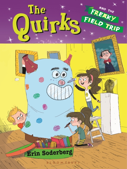Title details for The Quirks and the Freaky Field Trip by Erin Soderberg - Available